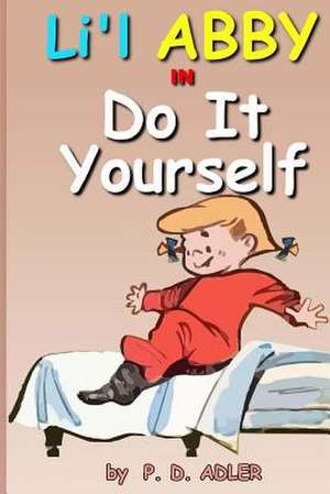 Do It Yourself de P. D. Adler