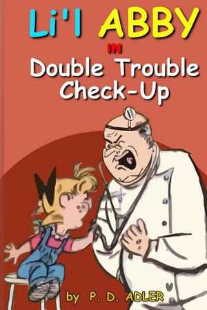 Double Trouble Checkup de P. D. Adler