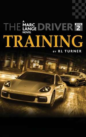 The Driver Book II - Training de Robert L. Turner