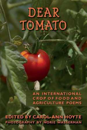 Dear Tomato de Carol-Ann Hoyte