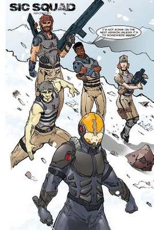 Sic Squad de Danny J. Quick