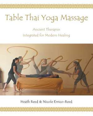 Table Thai Yoga Massage de Heath Reed