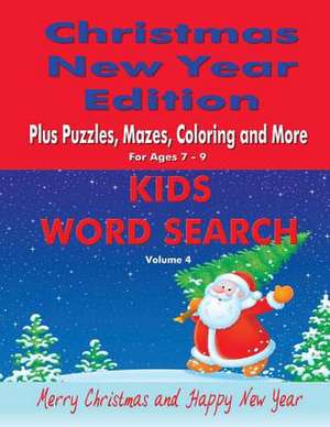 Kids Word Search Vol 4 Christmas New Year Edition de Kaye Dennan