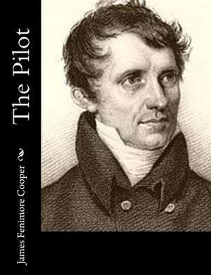 The Pilot de James Fenimore Cooper