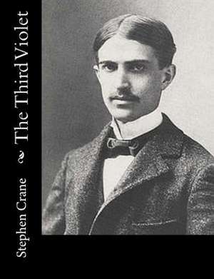 The Third Violet de Stephen Crane