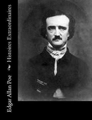 Histoires Extraordinaires de Edgar Allan Poe