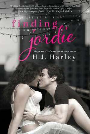 Finding Jordie de Hj Harley