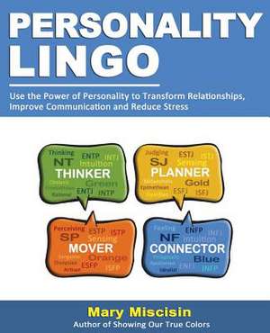 Personality Lingo de Mary Miscisin