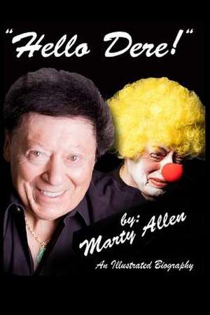 Hello Dere! de Marty Allen