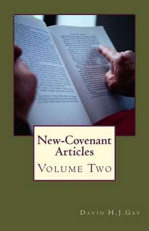 New-Covenant Articles de David H. J. Gay