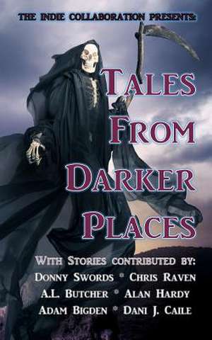 Tales from Darker Places de Donny Swords