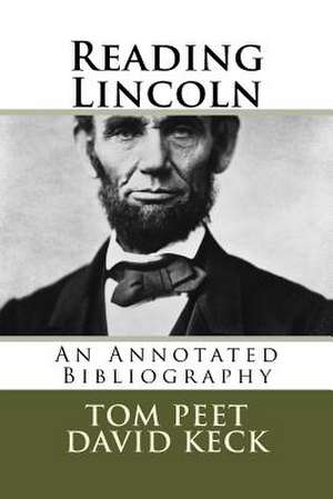 Reading Lincoln de Dr Tom Peet