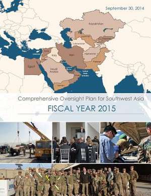 Comprehensive Oversight Plan for Southwest Asia de Department of Defense