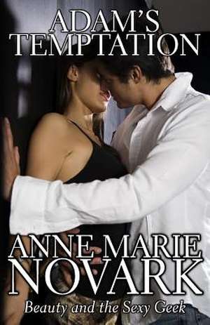 Adam's Temptation de Novark, Anne Marie