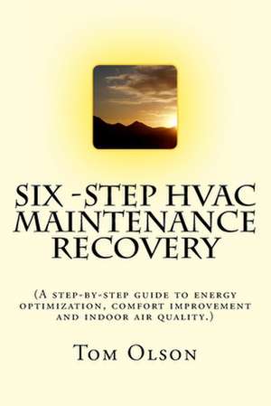 Six-Step HVAC Maintenance Recovery de Tom Olson