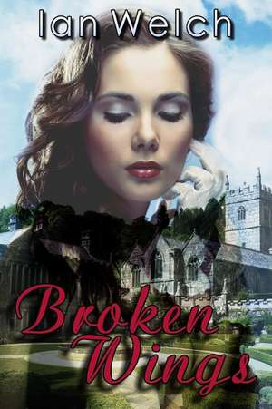 Broken Wings de Ian Welch