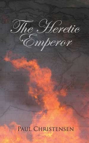 The Heretic Emperor de Paul Christensen