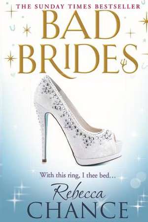 Bad Brides de Rebecca Chance