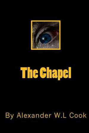 The Chapel de Alexander Cook