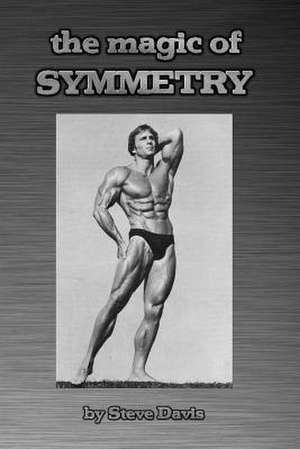 The Magic of Symmetry de Steve Davis