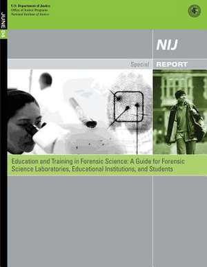 Education and Training in Forensic Science de Sarah V. Hart