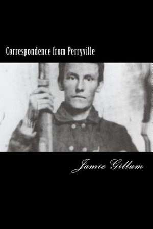 Correspondence from Perryville de Jamie Gillum