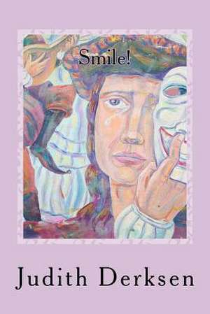 Smile de Judith Derksen