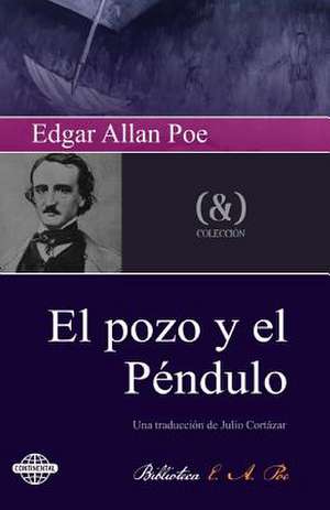 El Pozo y El Pendulo de Edgar Allan Poe