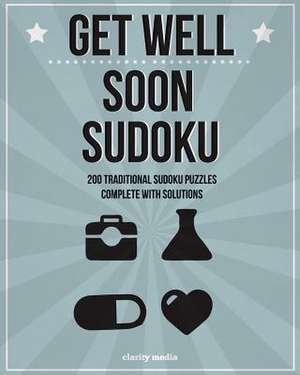 Get Well Soon Sudoku de Clarity Media