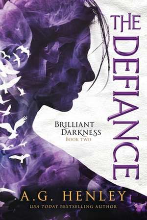 The Defiance de A. G. Henley