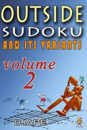 Outside Sudoku and Its Variants de Djape