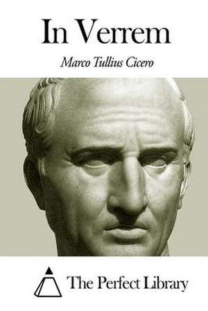 In Verrem de Marco Tullius Cicero