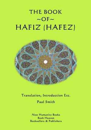 The Book of Hafiz (Hafez) de Paul Smith