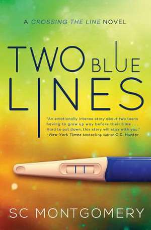 Two Blue Lines de Sc Montgomery