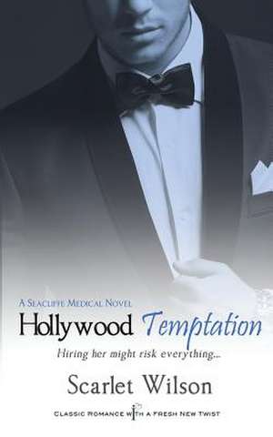 Hollywood Temptation de Scarlet Wilson