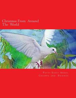 Christmas from Around the World de Patti Sassy Angel Chiappa