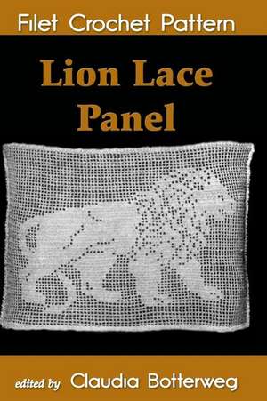 Lion Lace Panel Filet Crochet Pattern de Claudia Botterweg