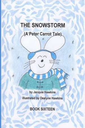 The Snowstorm de Jacquie Lynne Hawkins