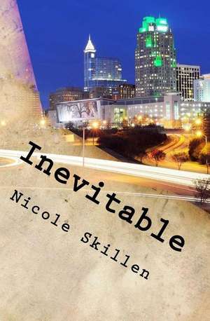 Inevitable de Nicole Skillen