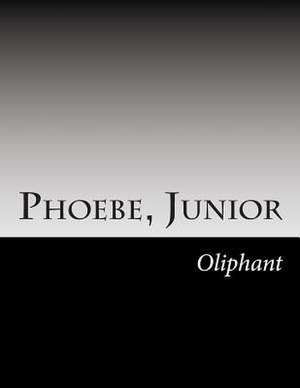Phoebe, Junior de Margaret Wilson Oliphant
