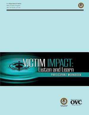 Victim Impact de U. S. Department Of Justice