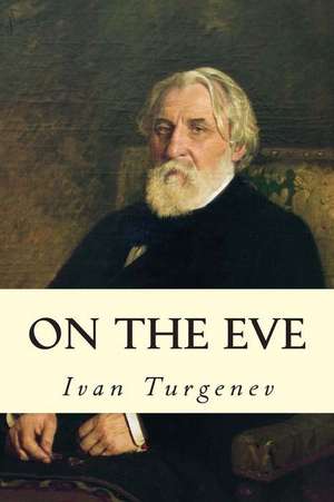 On the Eve de Ivan Turgenev