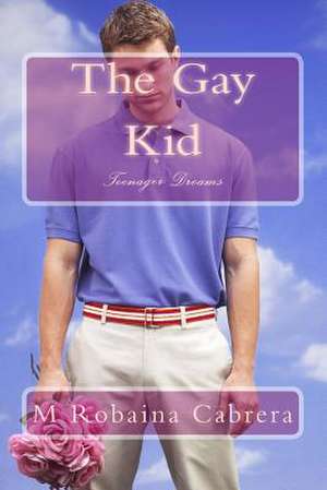 The Gay Kid de M. Robaina Cabrera