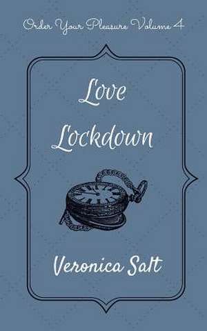 Love Lockdown de Veronica Salt