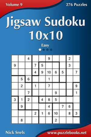 Jigsaw Sudoku 10x10 - Easy - Volume 9 - 276 Puzzles de Nick Snels