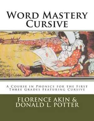 Word Mastery Cursive de Florence Akin