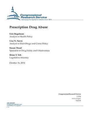 Prescription Drug Abuse de Congressional Research Service