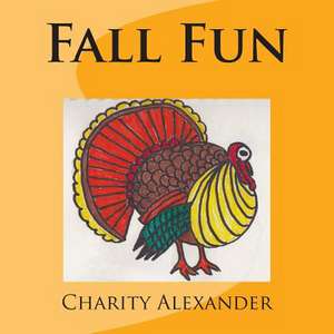 Fall Fun de Charity Alexander