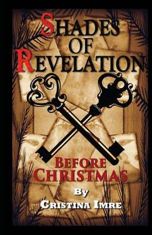 Shades of Revelation de Cristina Imre