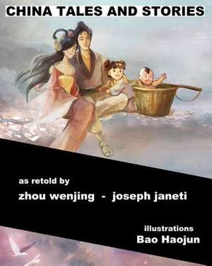 China Tales and Stories de Zhou Wenjing